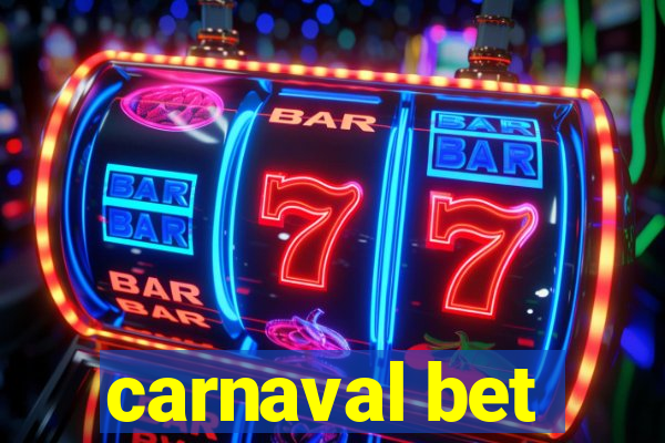 carnaval bet